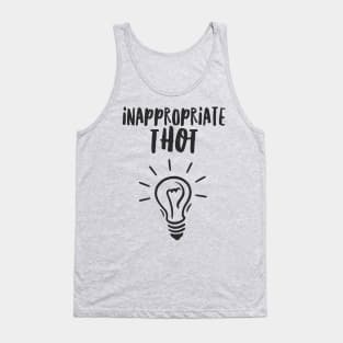 Inappropriate Thot Tank Top